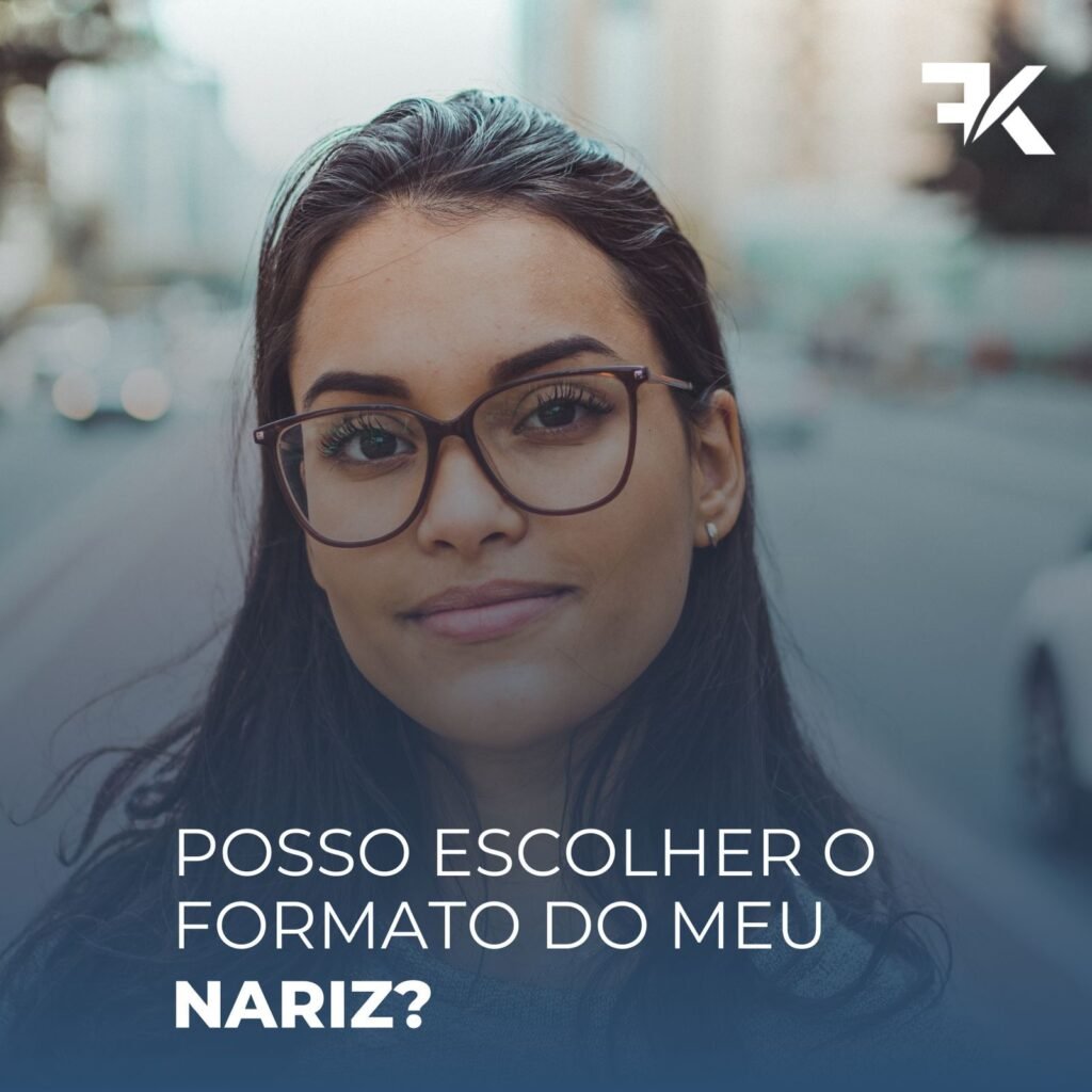 Posso escolher o formato do meu nariz?