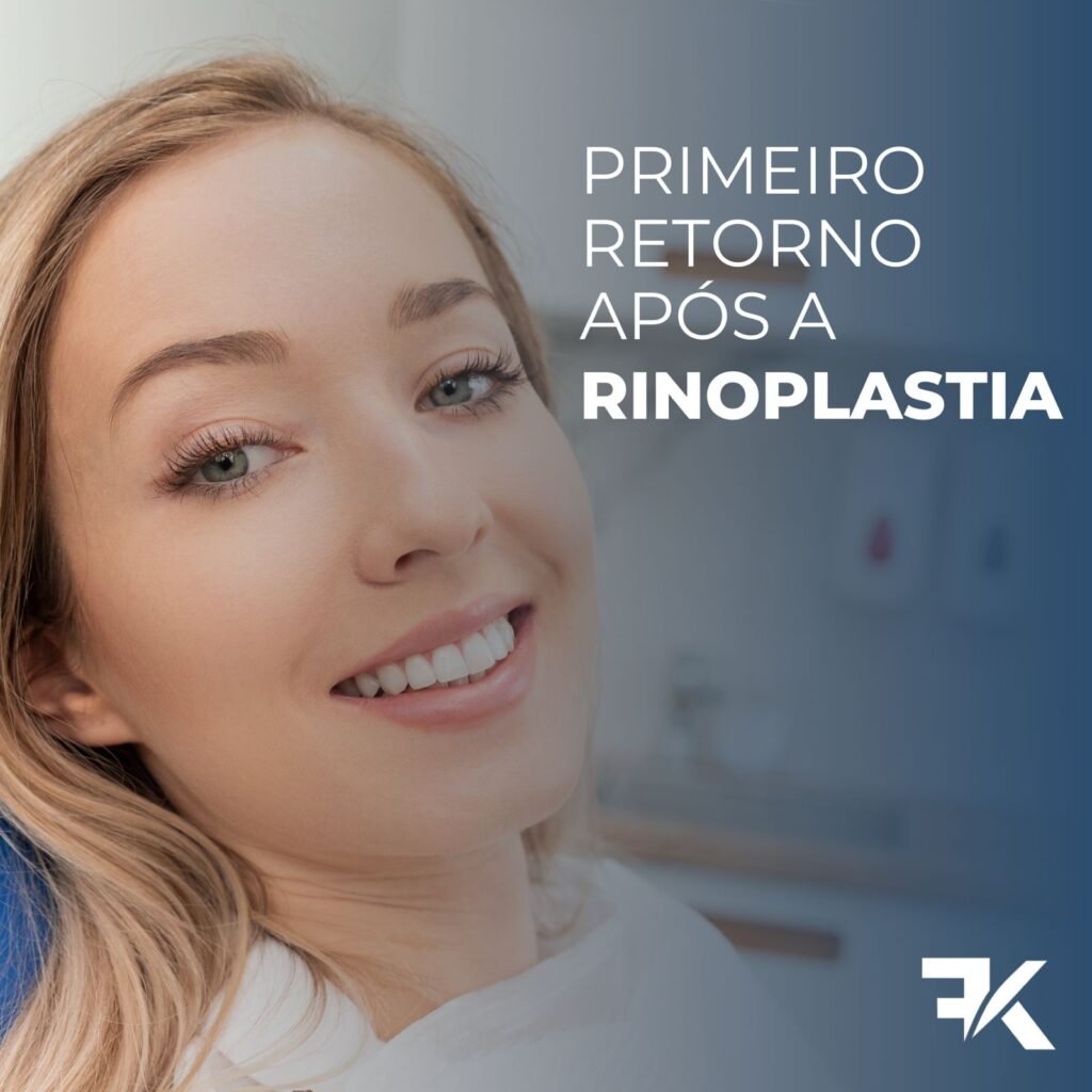 Primeiro retorno após a Rinoplastia