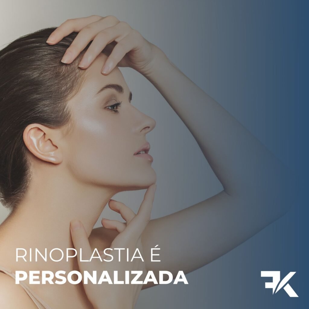 Rinoplastia é personalizada