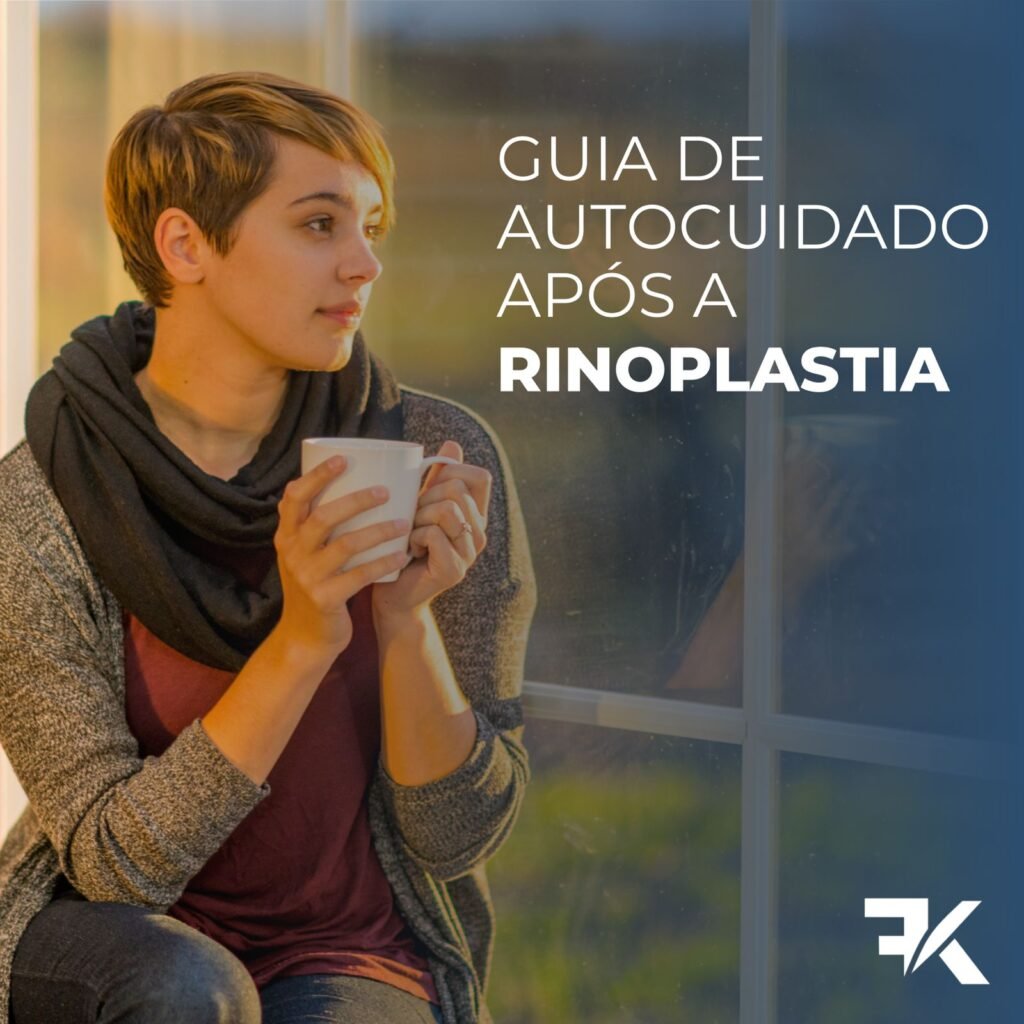 Autocuidado após a Rinoplastia