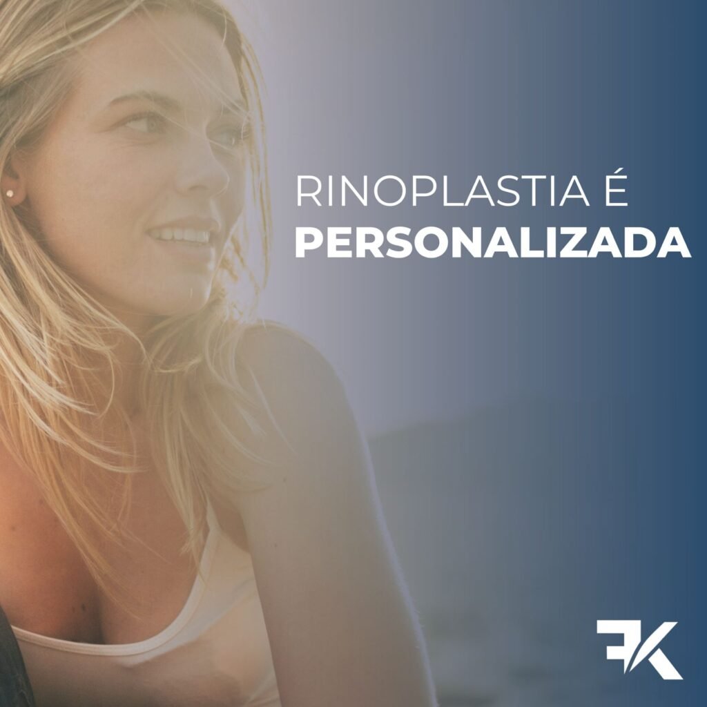 Rinoplastia é personalizada