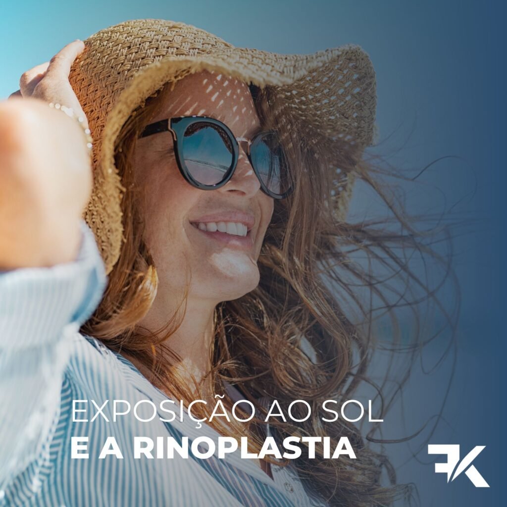 Exposição ao sol e a Rinoplastia